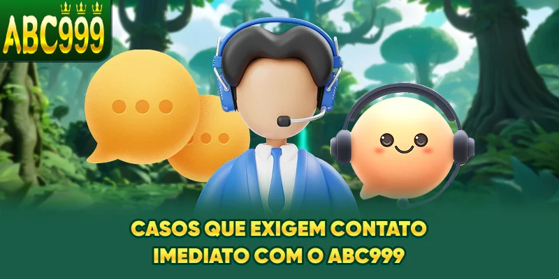 casos-que-exigem-contato-imediato-com-o-abc999