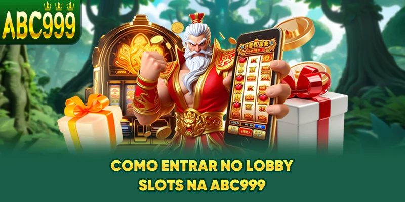 como-entrar-no-lobby-slots-na-abc999