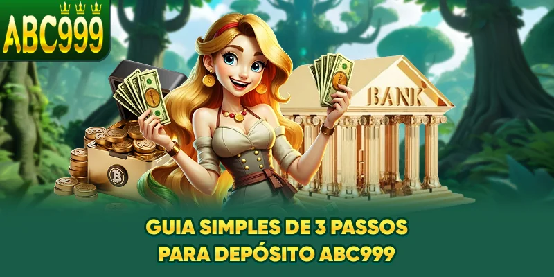guia-simples-de-3-passos-para-deposito-abc999