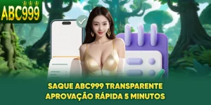 saque-abc999-transparente-aprovaao-rapida-5-minutos